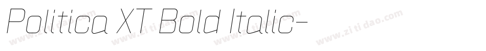 Politica XT Bold Italic字体转换